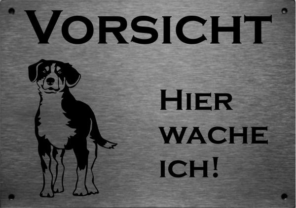 Edelstahl Warnschild Entlebucher Sennenhund VORSICHT Hier wache ich!